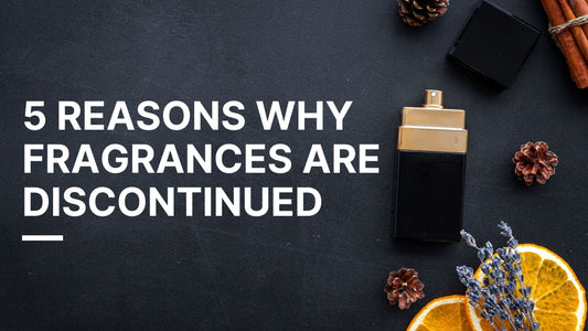 5 Reasons why fragrances are discontinued